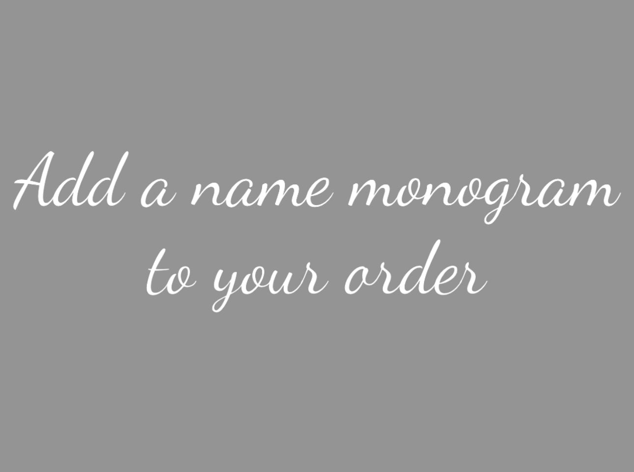 Name Embroidery Add On