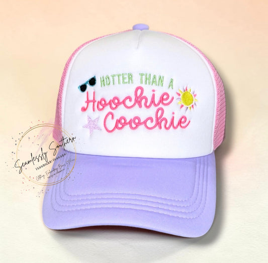 Hotter Than A Hoochie Coochie Trucker Hat