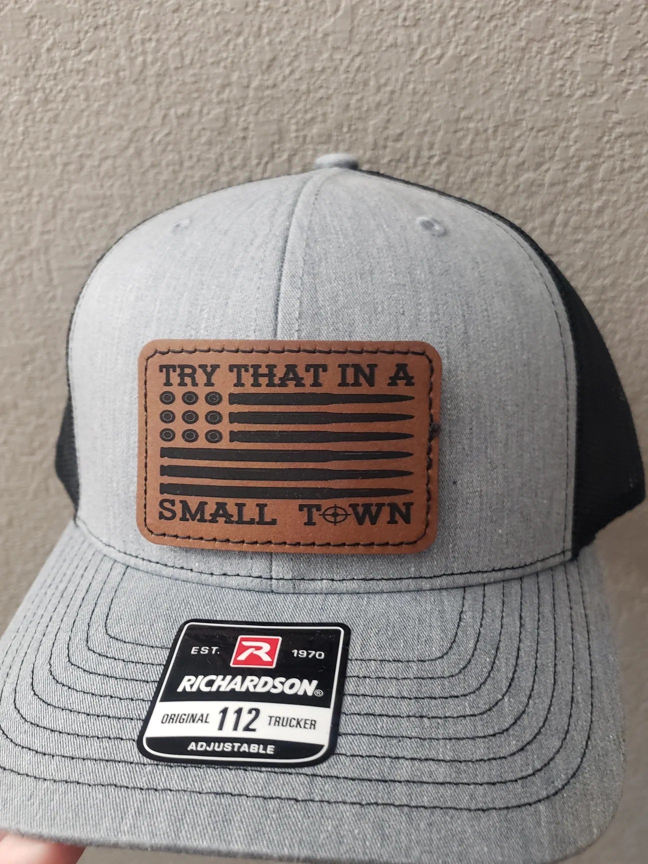 Try that in a Small Town Leather Patch Hat